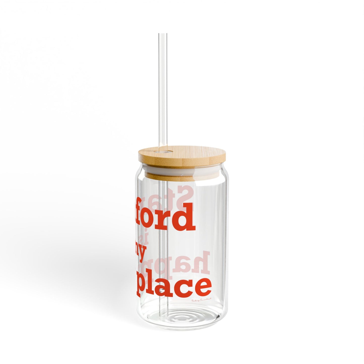 Stamford Is My Happy Place Sipper Glass, 16oz