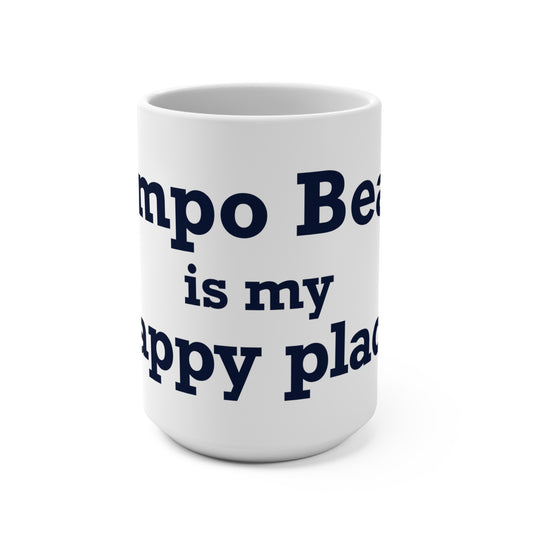 Compo Beach Is My Happy Place Mug 15oz
