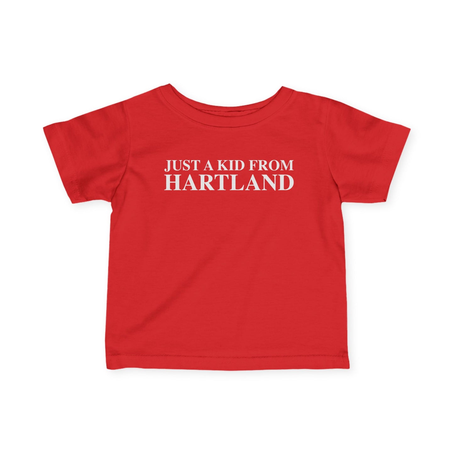 Just a kid from Hartland Infant Fine Jersey T-Shirt