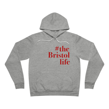 #thebristollife Unisex Sponge Fleece Pullover Hoodie