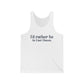 I'd rather be in East Haven. Unisex Jersey Tank
