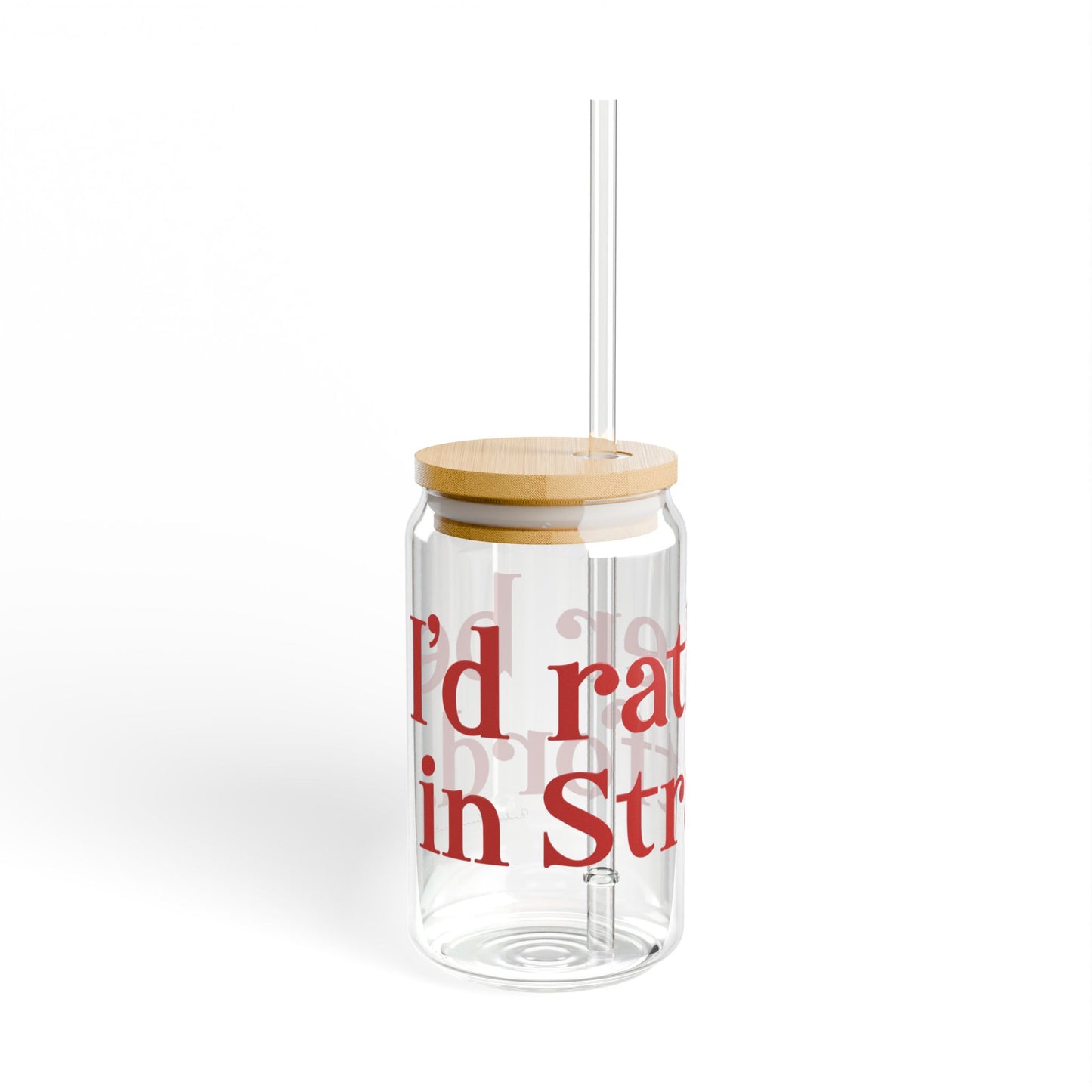 I’d rather be in Stratford Sipper Glass, 16oz