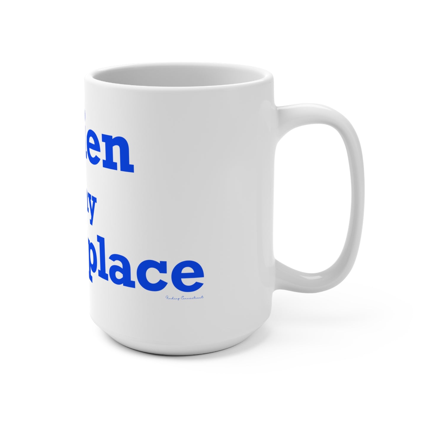 Darien Is My Happy Place Mug 15oz