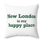 New London is My Happy Place Spun Polyester Square Pillow