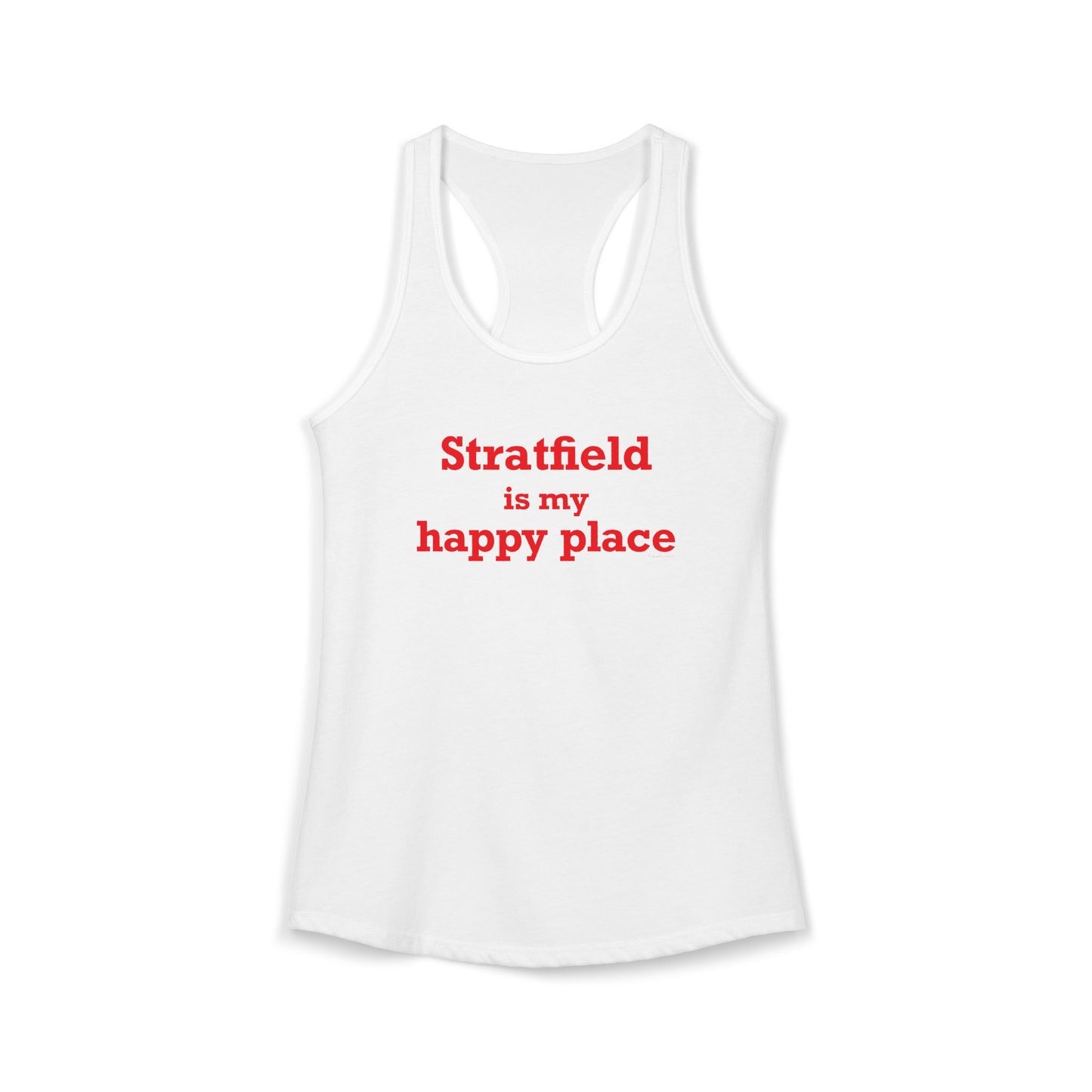 Stratfield Is My Happy Place Women's Ideal Racerback Tank Top