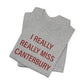 I Really Really Miss Canterbury Unisex Jersey Short Sleeve T-Shirt
