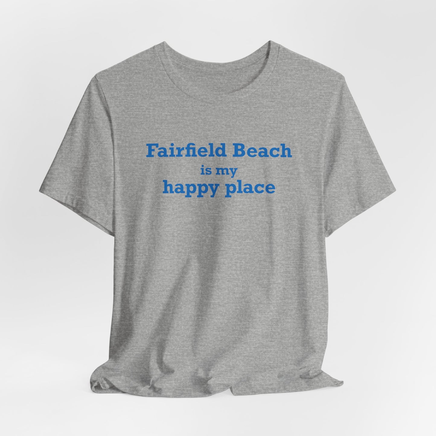 Fairfield Beach is My Happy Place Unisex Jersey Short Sleeve T-Shirt