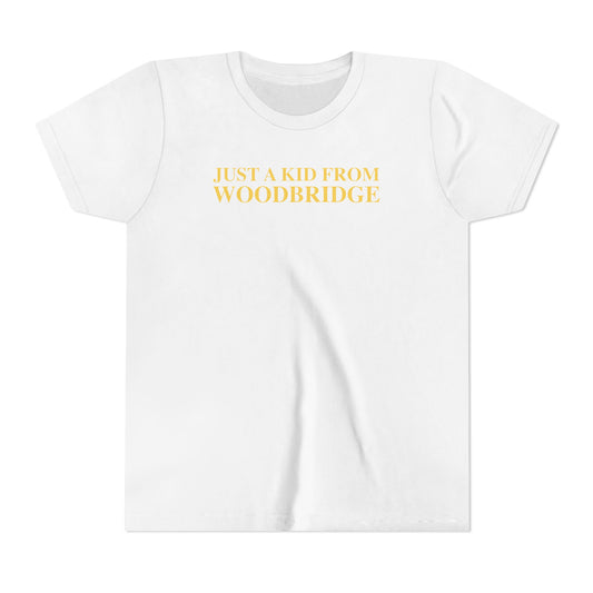 Just a kid from Woodbridge Youth Short Sleeve T-Shirt