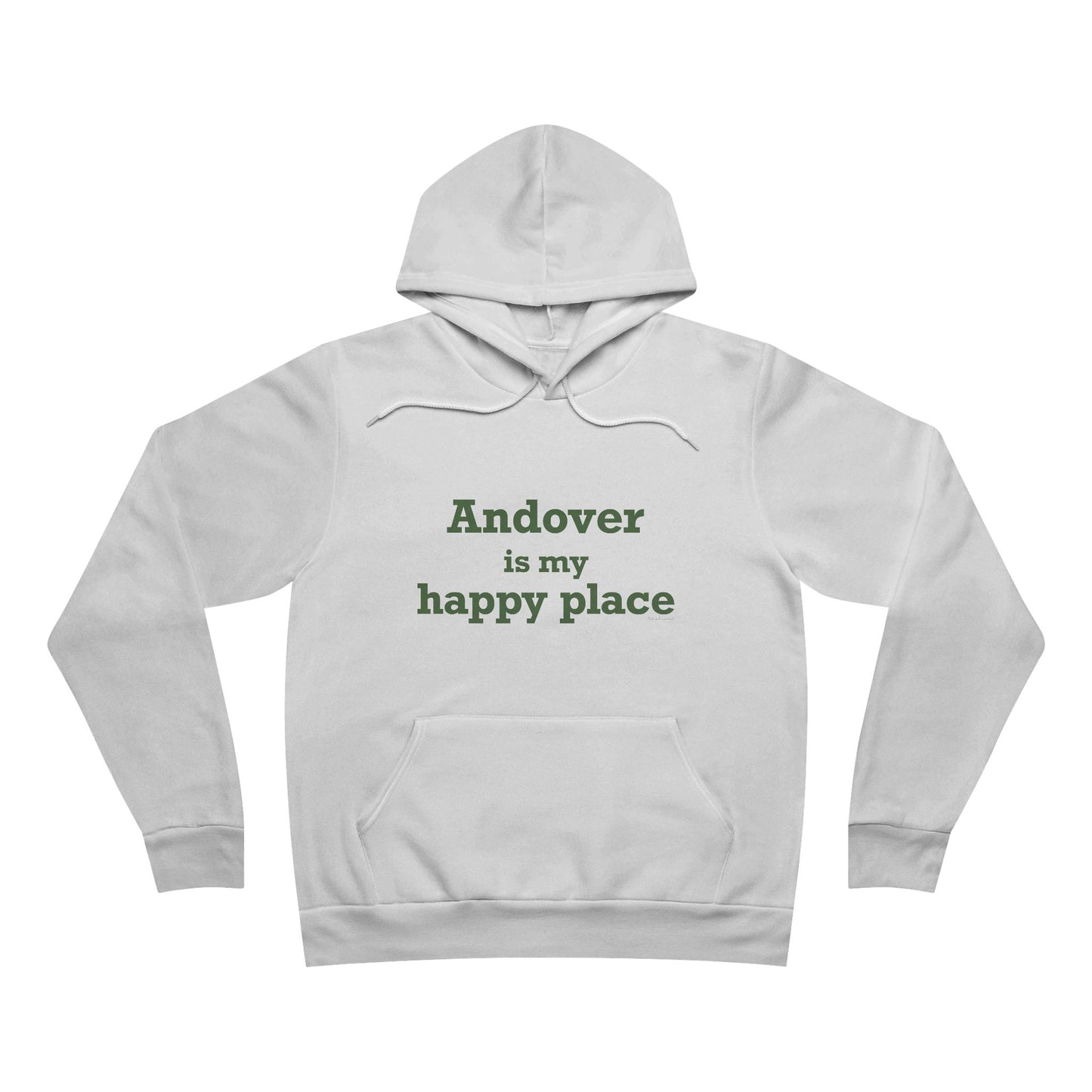 Andover is My Happy Place Unisex Sponge Fleece Pullover Hoodie