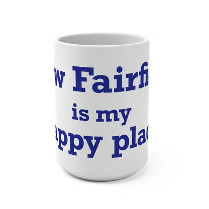 New Fairfield Is My Happy Place Mug 15oz