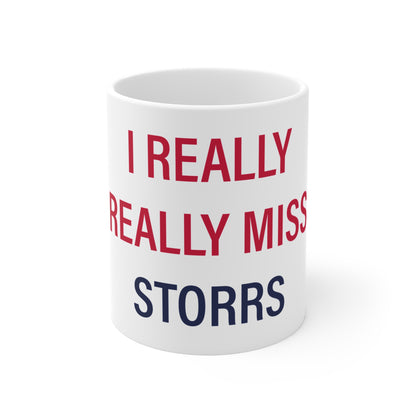 I Really Really Miss Storrs Mug 11oz