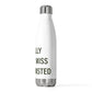 I Really Really Miss Barkhamsted 20 oz Insulated Bottle