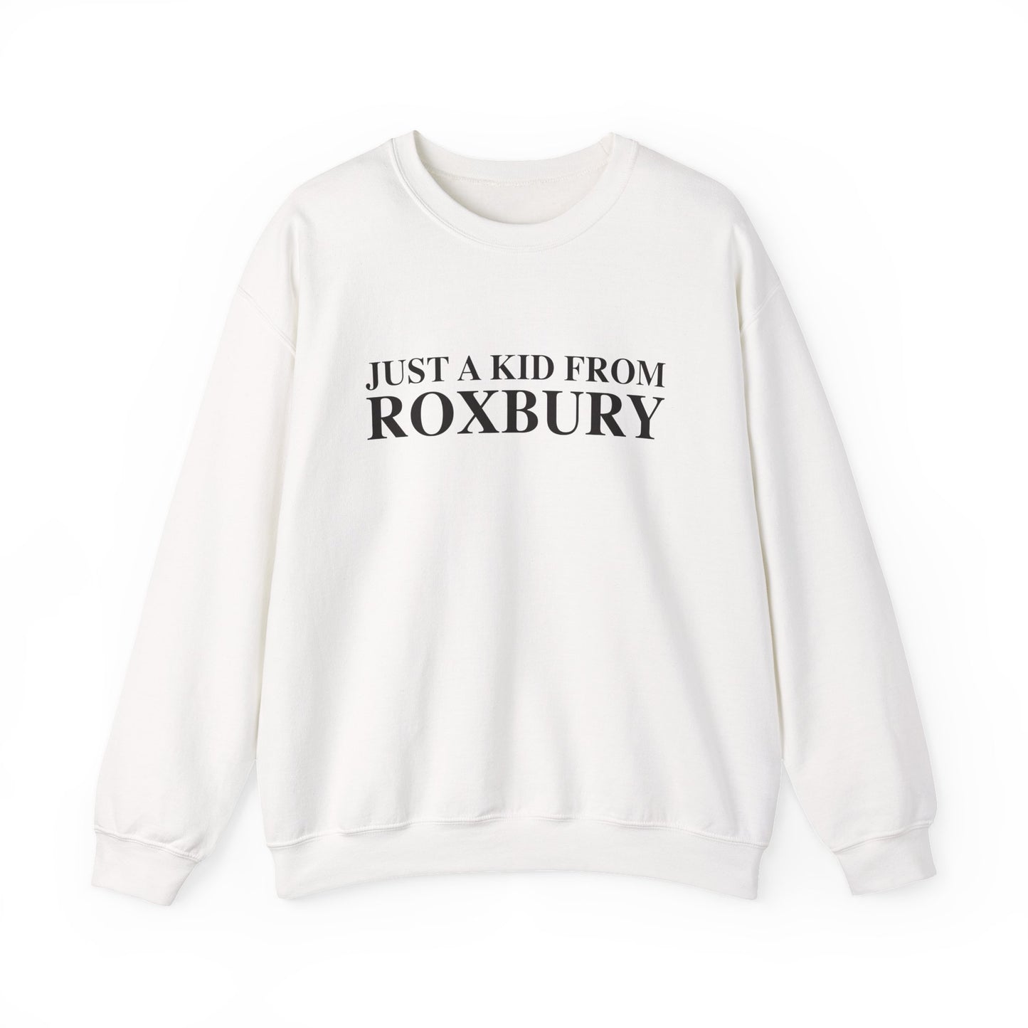 Just a kid from Roxbury Unisex Heavy Blend™ Crewneck Sweatshirt