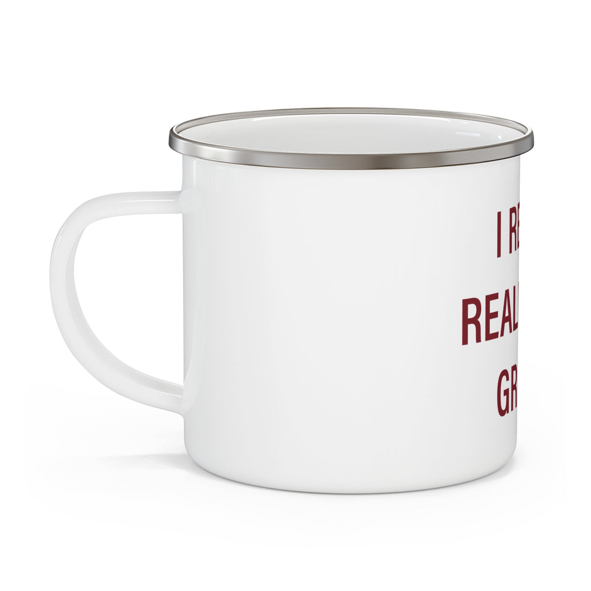 I Really Really Miss Granby Enamel Camping Mug