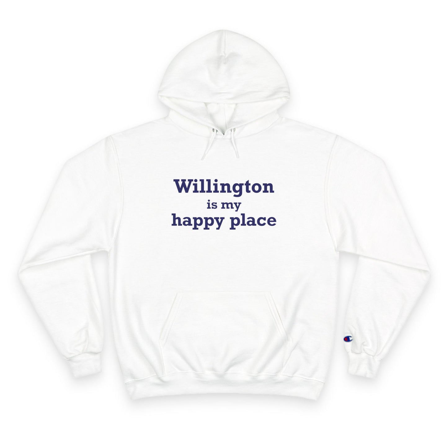 Willington is My Happy Place Champion Hoodie