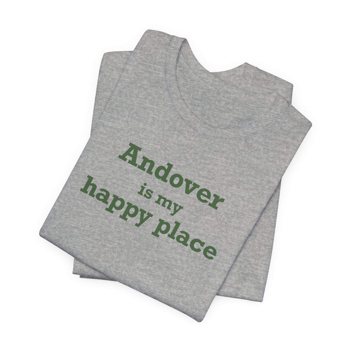 Andover is My Happy Place Unisex Jersey Short Sleeve T-Shirt