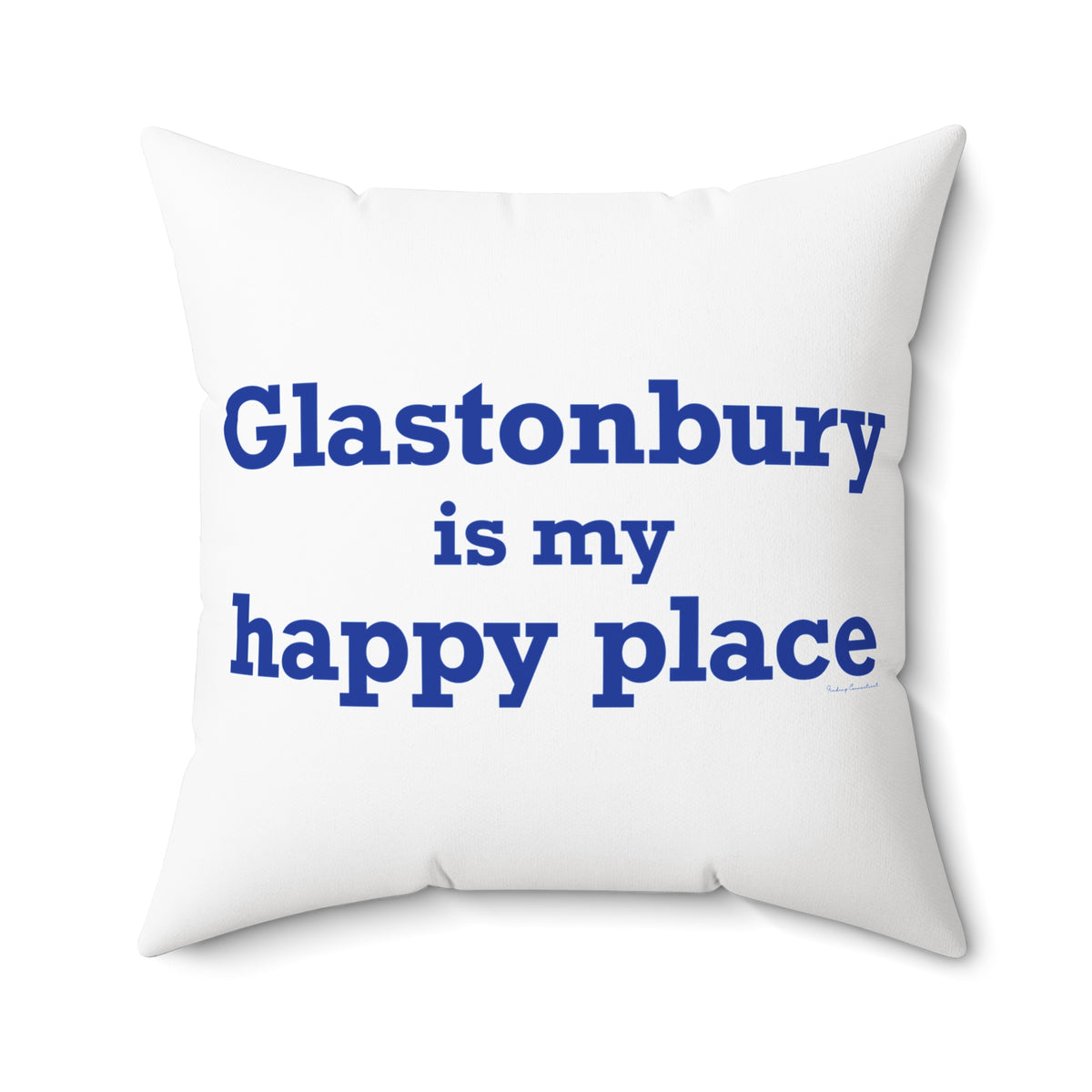 Glastonbury is My Happy Place Polyester Square Pillow