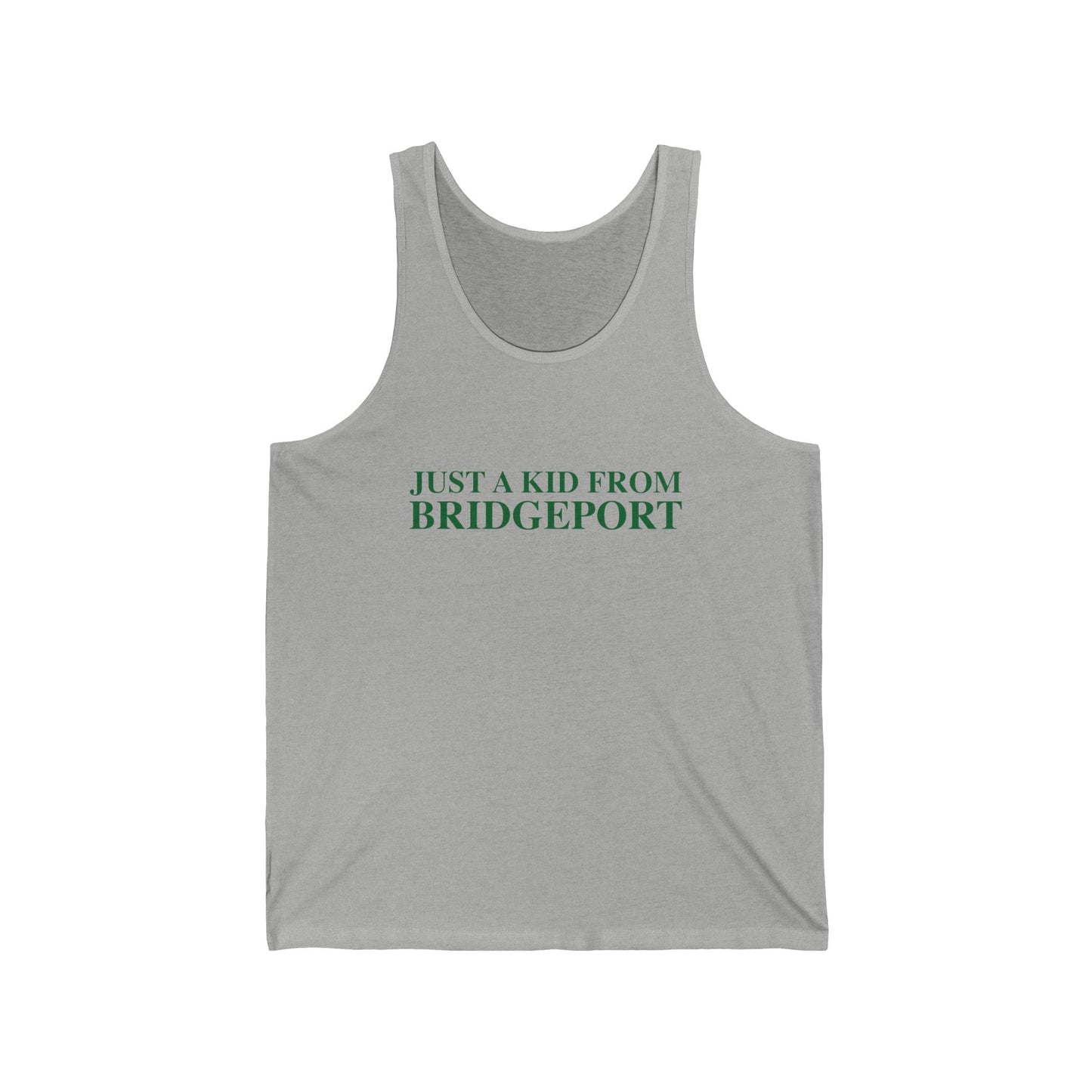 Just a kid from Bridgeport Unisex Jersey Tank Top