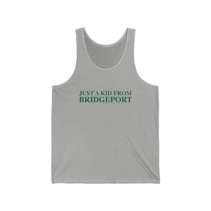 Just a kid from Bridgeport Unisex Jersey Tank Top