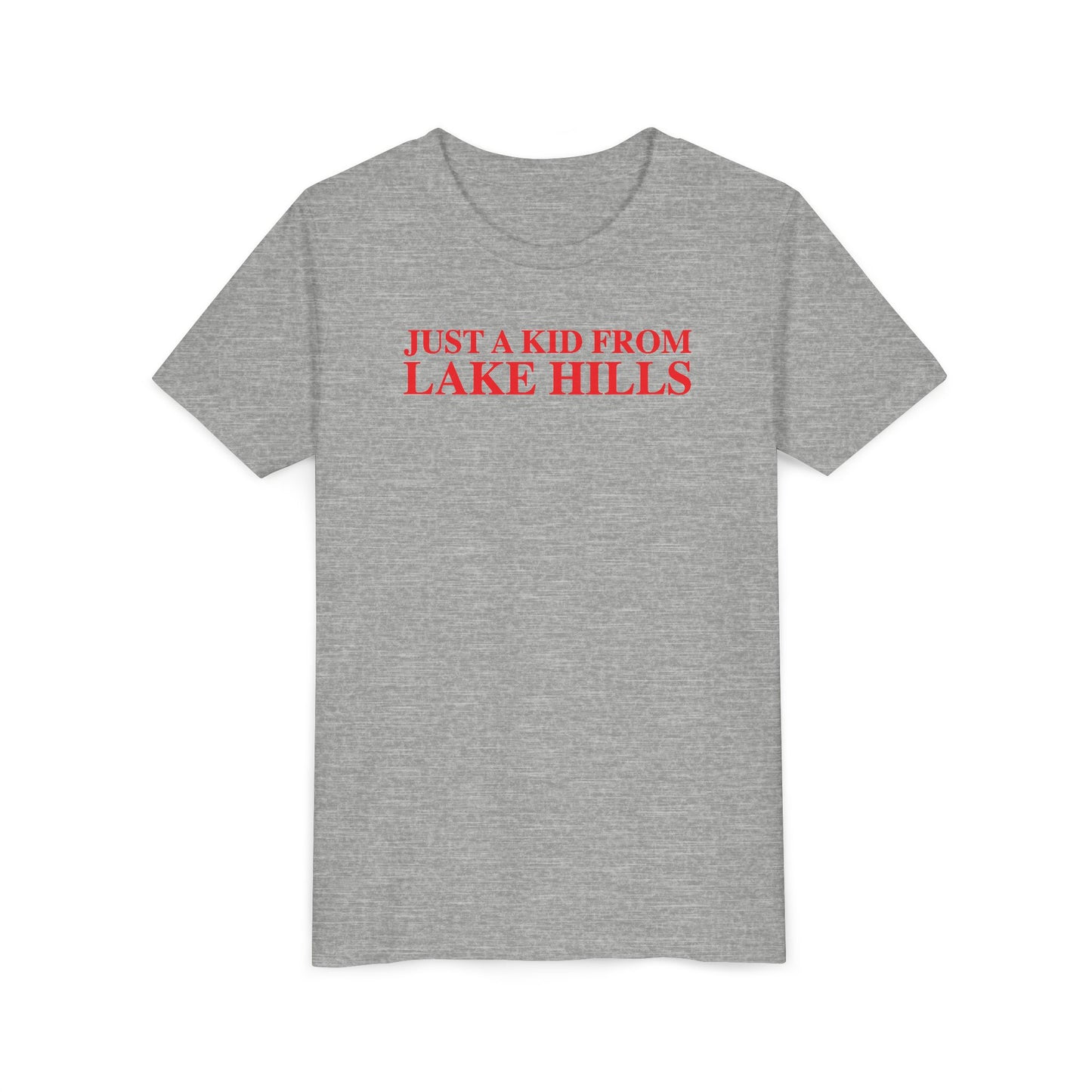 Just a kid from Lake Hills Youth Short Sleeve T-Shirt