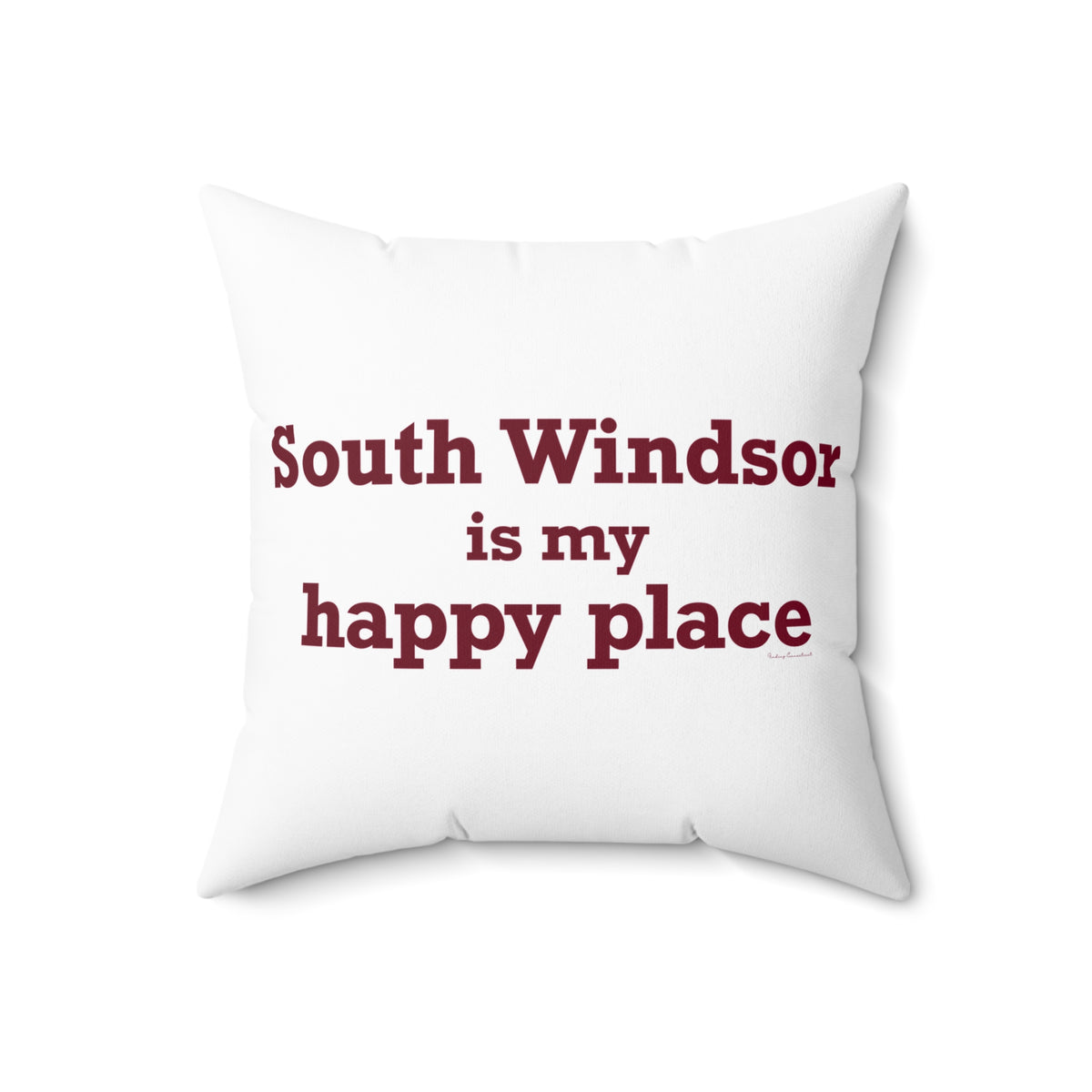 South Windsor is My Happy Place Polyester Square Pillow