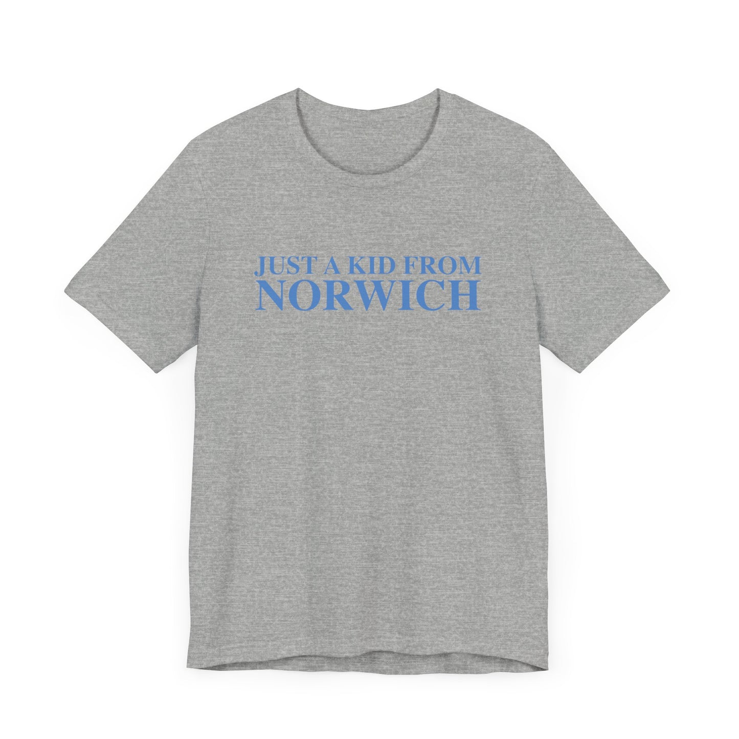 Just a kid from Norwich Unisex Jersey Short Sleeve Tee