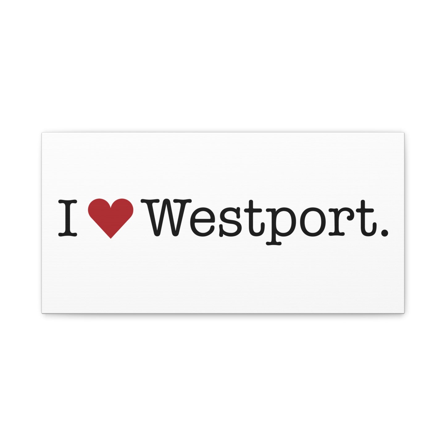 I Heart Westport. Matte Canvas, Stretched, 1.25"