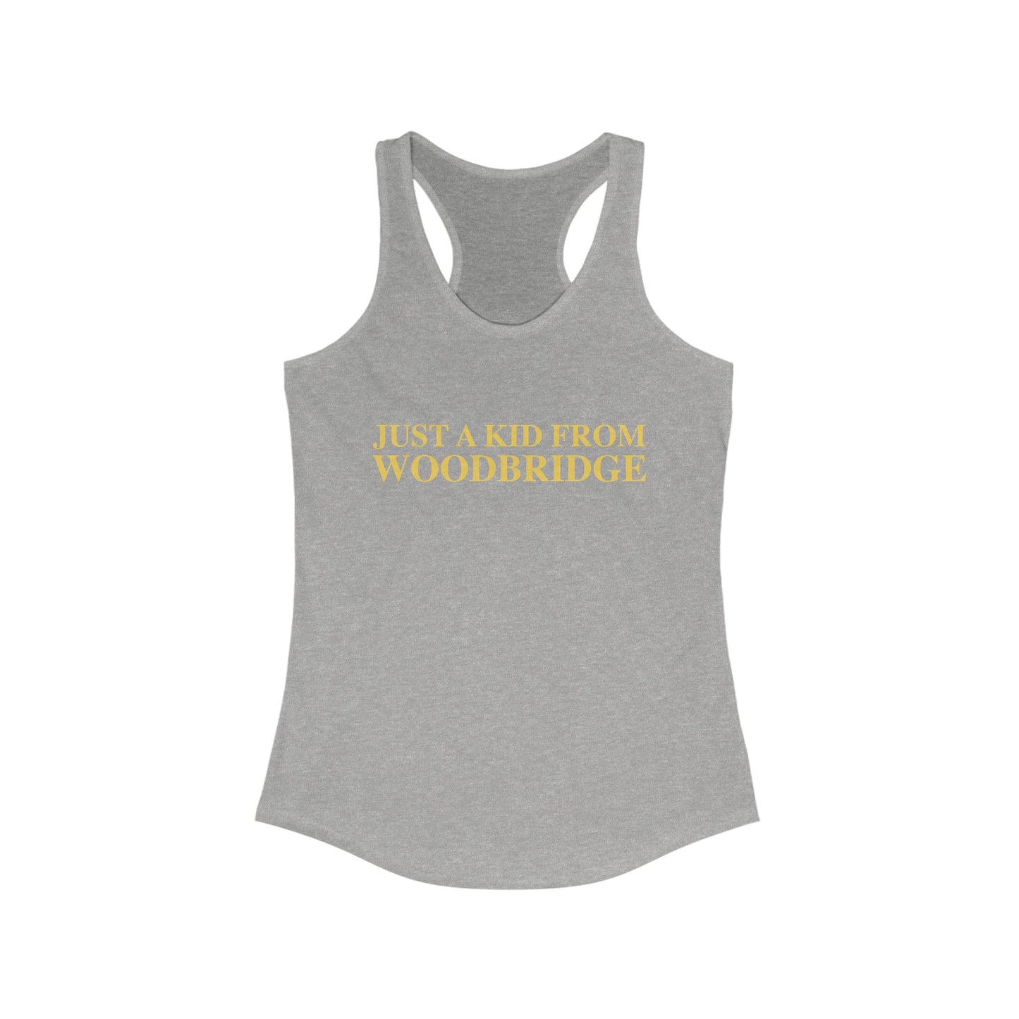 Just a kid from Woodbridge Women's Ideal Racerback Tank Top