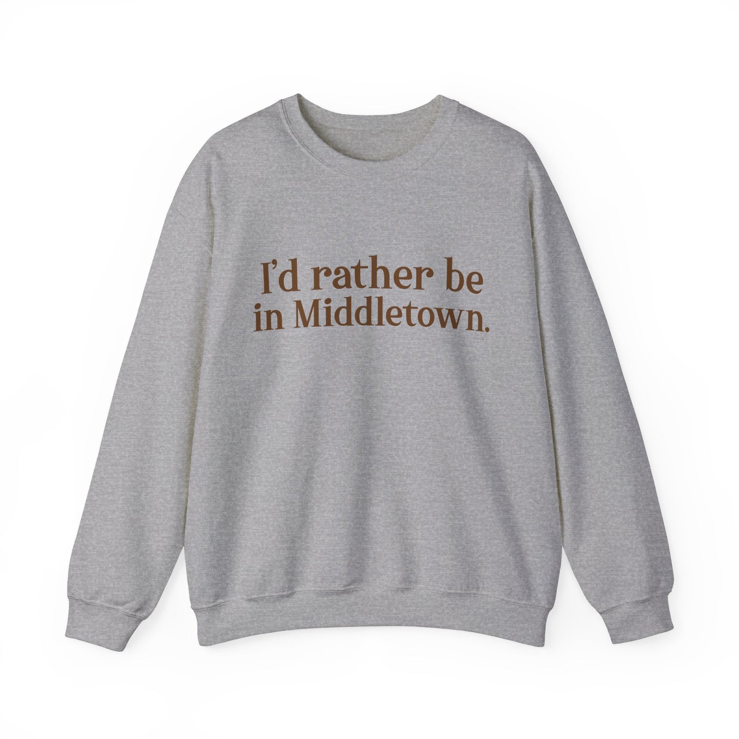 I'd rather be in Middletown. Unisex Heavy Blend™ Crewneck Sweatshirt