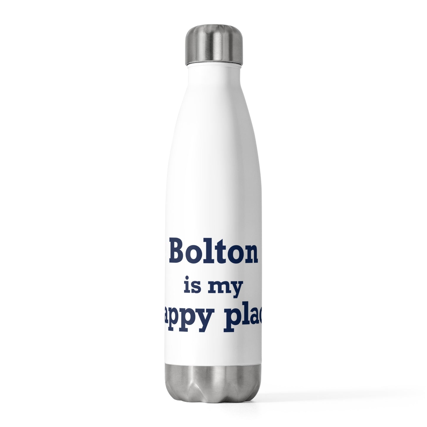 Bolton is My Happy Place 20oz Insulated Bottle