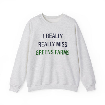 I Really Really Miss Greens Farms Unisex Heavy Blend™ Crewneck Sweatshirt