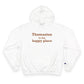 Thomaston is My Happy Place Champion Hoodie