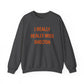 I Really Really Miss Shelton Unisex Heavy Blend™ Crewneck Sweatshirt