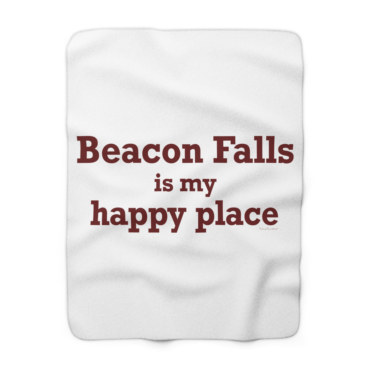Beacon Falls is My Happy Place Sherpa Fleece Blanket