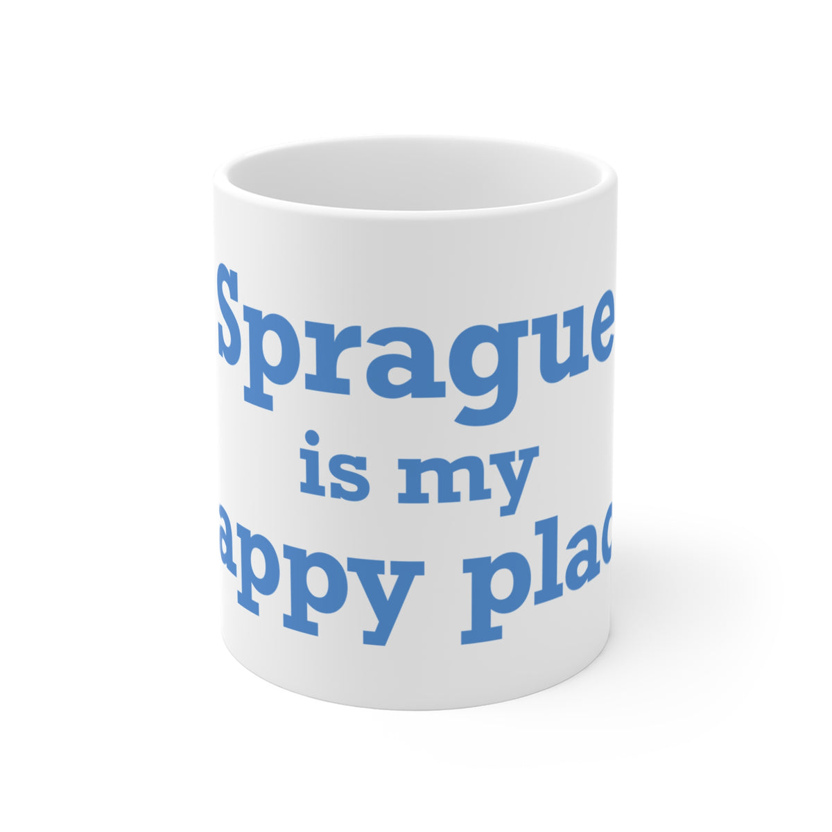 Sprague is My Happy Place Mug 11oz