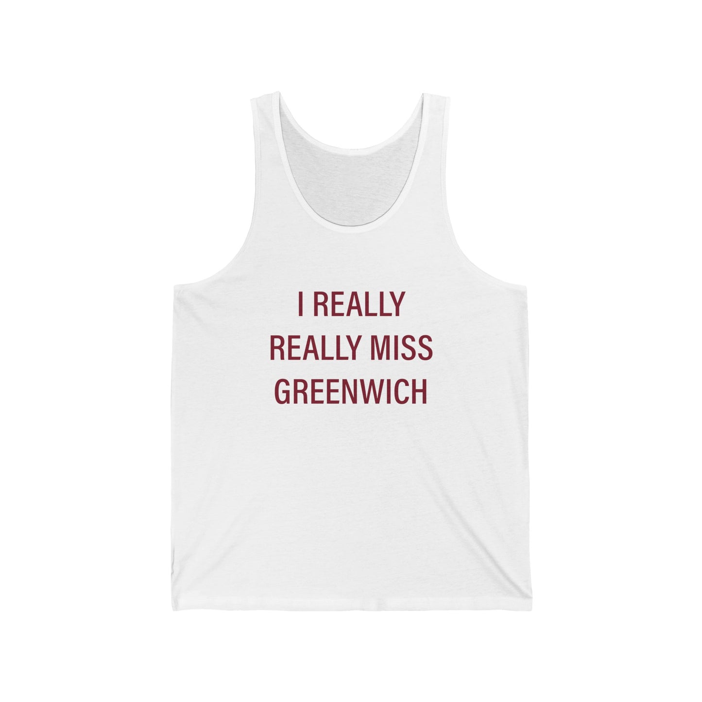 I Really Really Miss Greenwich Unisex Jersey Tank Top