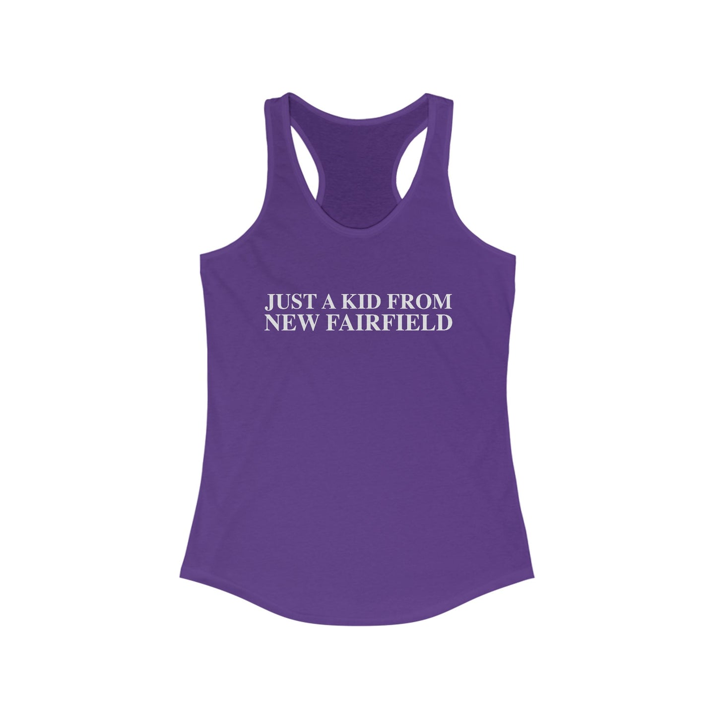 Just a kid from New Fairfield Women's Ideal Racerback Tank Top