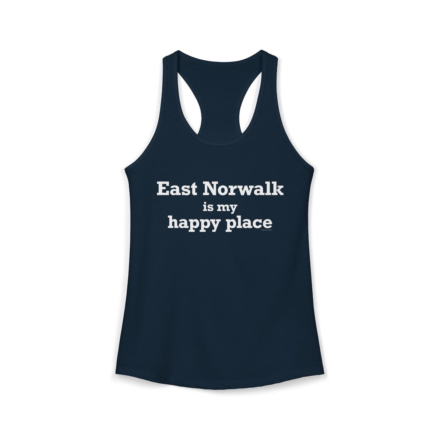 East Norwalk is My Happy Place Women's Ideal Racerback Tank Top