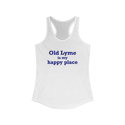 Old Lyme is My Happy Place Women's Ideal Racerback Tank Top