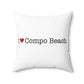 I Heart Compo Beach. Spun Polyester Square Pillow