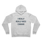 I Really Really Miss Canaan Unisex Sponge Fleece Pullover Hoodie