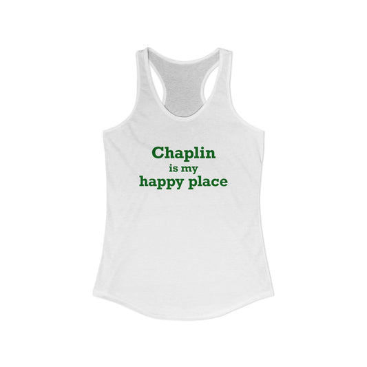 Chaplin is My Happy Place Women's Ideal Racerback Tank Top