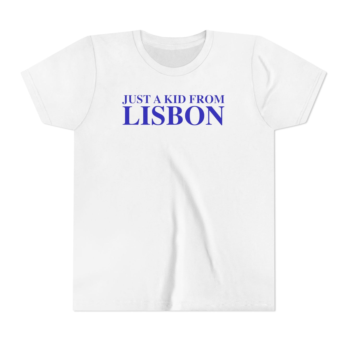 Just a kid from Lisbon Youth Short Sleeve T-Shirt