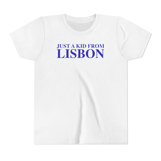 Just a kid from Lisbon Youth Short Sleeve T-Shirt