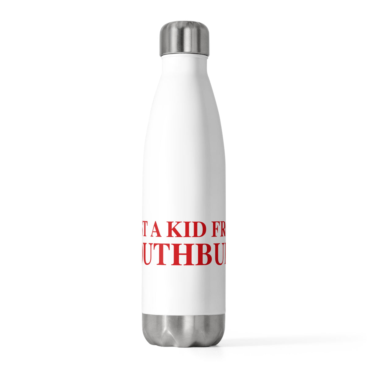 Just a kid from Southbury  20 oz Insulated Bottle