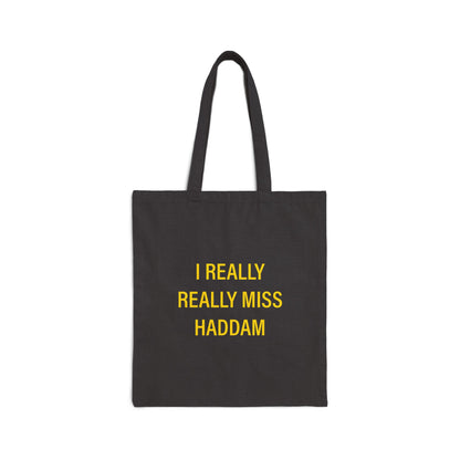 I Really Really Miss Haddam Cotton Canvas Tote Bag