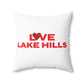Love Lake Hills Spun Polyester Square Pillow