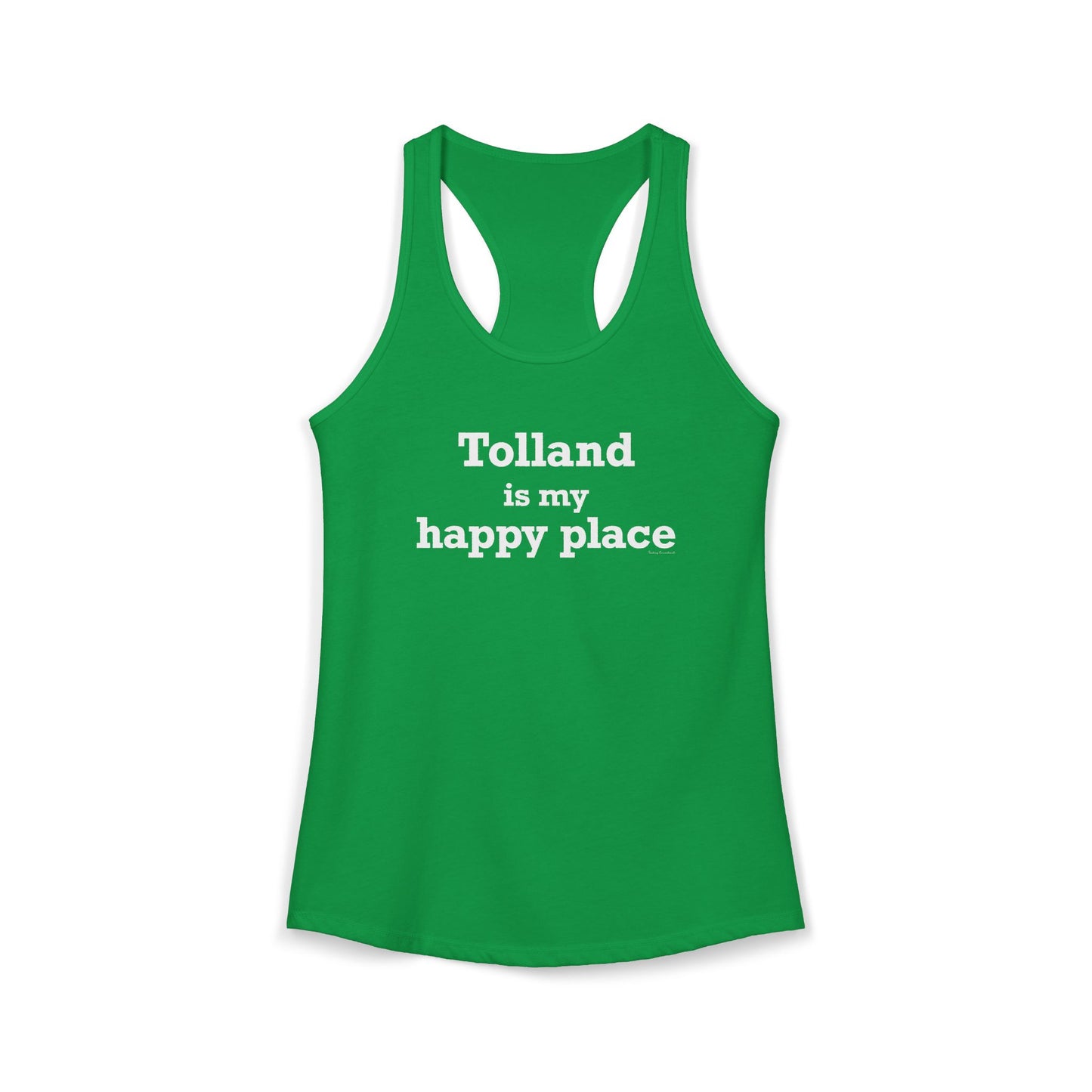 Tolland is My Happy Place Women's Ideal Racerback Tank Top
