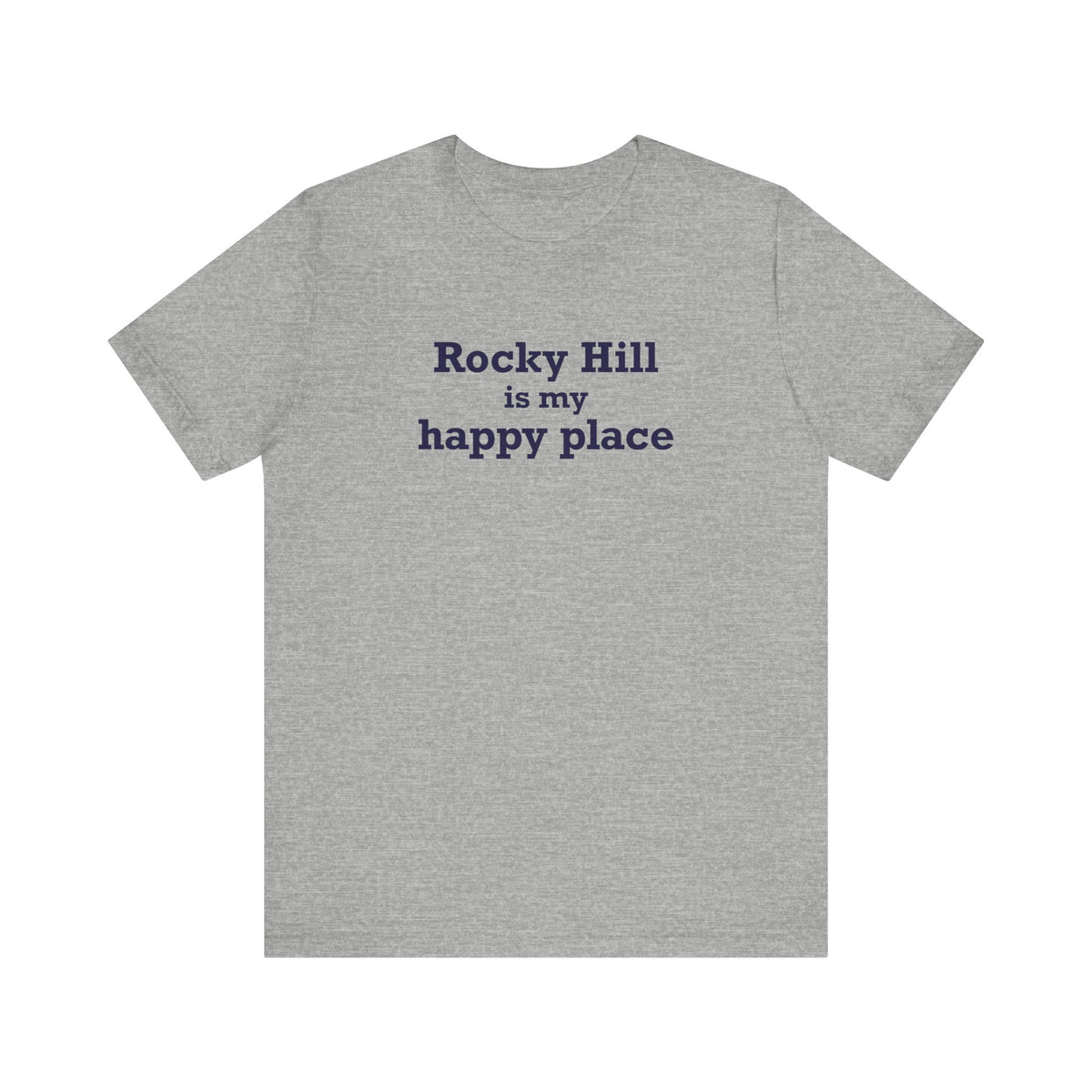 Rocky Hill is My Happy Place Unisex Jersey Short Sleeve T-Shirt