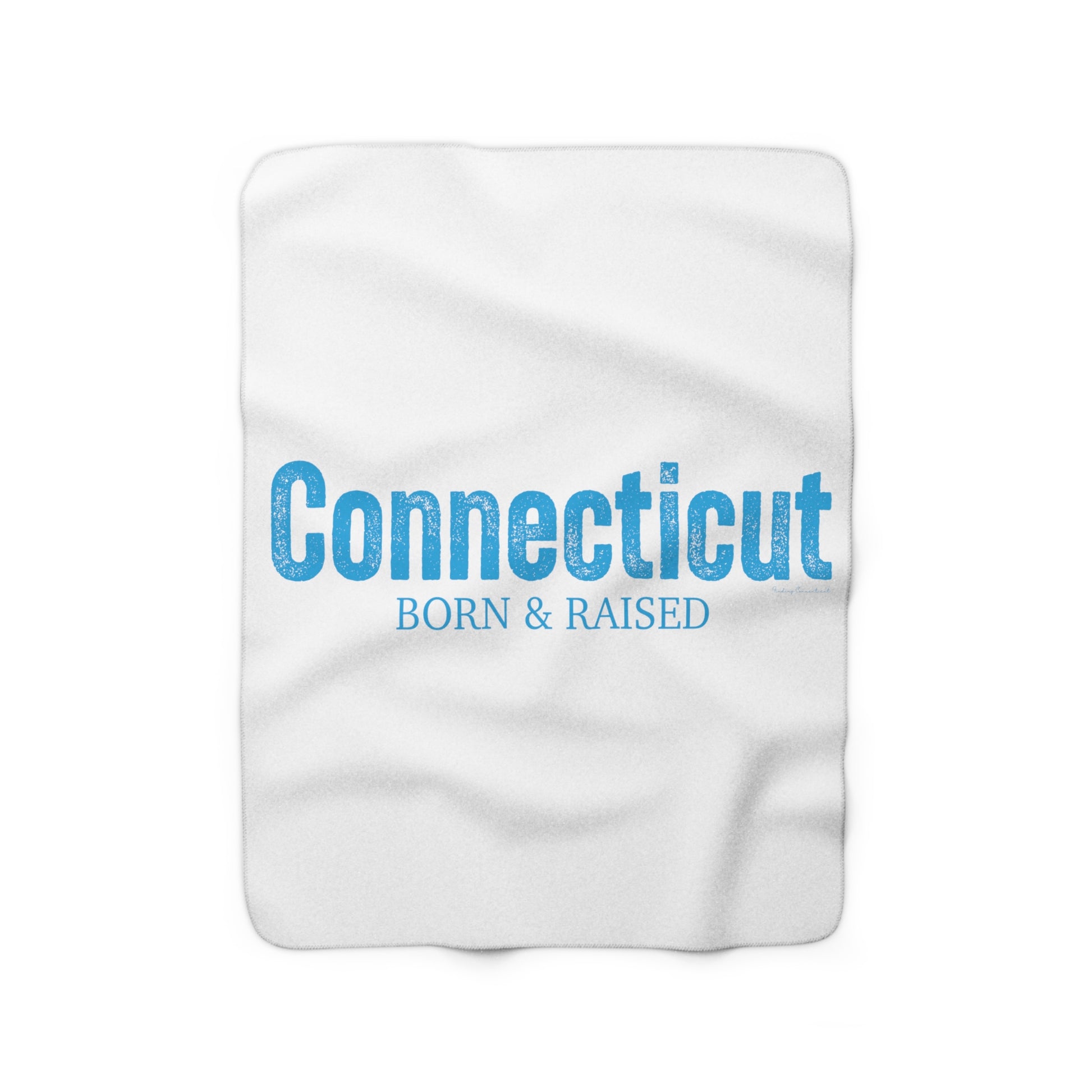 Connecticut born & raised blanket 